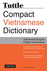 Tuttle compact Vietnamese dictionary: Vietnamese-English, English-Vietnamese cover image
