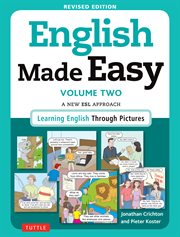 English made easy: learning English through pictures : a new ESL approach. Volume two cover image