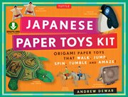 Japanese Paper Toys: Origami Paper Toys that Walk, Jump, Spin, Tumble and Amaze! (Downloadable Material Included) cover image