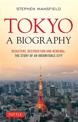 Cover image for Tokyo: A Biography