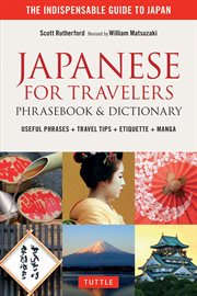 Japanese for travelers : phrasebook & dictionary cover image