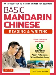 Basic mandarin chinese - reading & writing textbook. An Introduction to Written Chinese for Beginners cover image