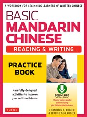 Basic Mandarin Chinese : reading & writing : practice book cover image