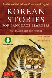 Korean stories for language learners : [traditional folktales in Korean and English] cover image
