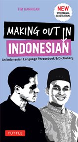 MAKING OUT IN INDONESIAN PHRASEBOOK & DI cover image