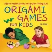 Origami games for kids ebook cover image