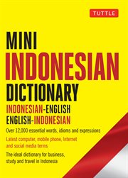 Tuttle mini Indonesian dictionary : Indonesian-English/English-Indonesian cover image