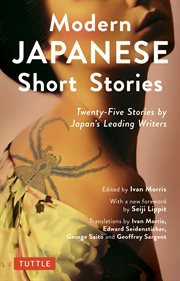 Modern Japanese Short Stories : twenty-five Short Stories by Japan's Leading Writers cover image