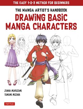 Cover image for The Manga Artist's Handbook: Drawing Basic Characters