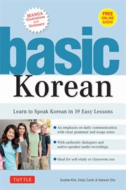 Basic korean : learn to speak korean in 19 easy lessons (companion online audio and dictionary) cover image