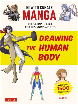 Cover image for How to Create Manga: Drawing the Human Body