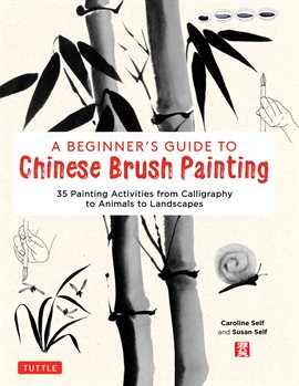 Cover image for A Beginner's Guide to Chinese Brush Painting