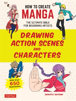 Cover image for How to Create Manga: Drawing Action Scenes and Characters