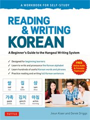 Reading & writing Korean : a beginner's guide to the Hangeul writing system : a workbook for self-study cover image