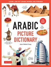 Arabic Picture Dictionary : Learn 1,500 Arabic Words and Phrases (Includes Online Audio) cover image