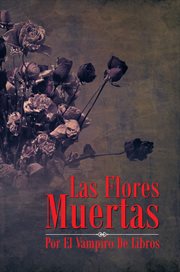 Las Flores Muertas cover image