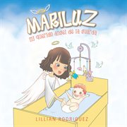 Mariluz : Mi Querido Angel De La Guarda cover image