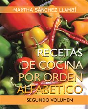 Recetas de cocina por orden alfabetico, segundo volumen cover image