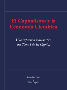 Cover image for El Capitalismo Y La Economía Científica