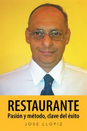 Restaurante pasi̤n y mťodo, clave del ̌xito cover image