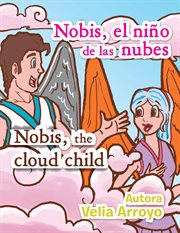 Nobis el ni̜o de las nubes/nobis, the cloud child cover image