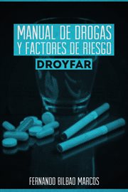 Manual de drogas y factores de riesgo droyfar cover image