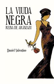 La viuda negra. Reina De Arǹzazu cover image