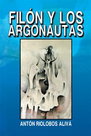 Fil̤n y los argonautas cover image