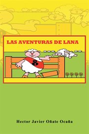 Las aventuras de Lana : y otros cuentos para dormir cover image
