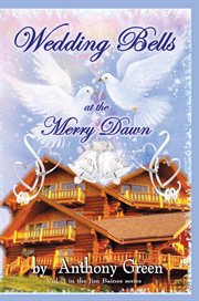 Wedding bells at the merry dawn cover image