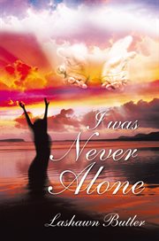 I was never alone cover image