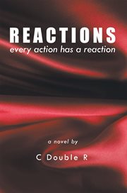 Reactions. Every Action Has a Reaction cover image