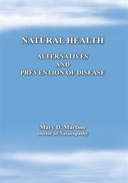 Natural health : alternatives and prevention of disease cover image