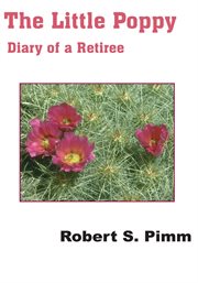 The little poppy. Diary of a Retiree cover image