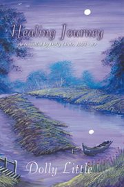 Healing journey : as travelled by dolly little, 199499 cover image