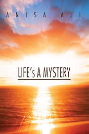 Life's a mystery cover image