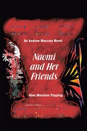 Naomi and her friends : an Andrew Maccata novel cover image
