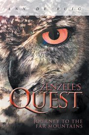 Zenzele's quest. Journey to the Far Mountains cover image