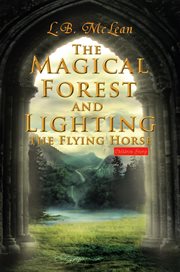 The magical forest and lighting the flying horse. Children Story cover image