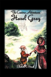 Hazel gray. The Castora Adventures cover image
