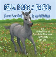 Fella finds a friend. (You Are Never Alone) cover image