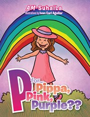 P for... Pippa, pink, purple?? cover image
