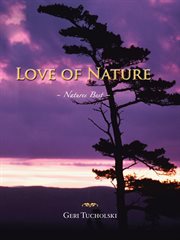 Love of nature : natures best cover image