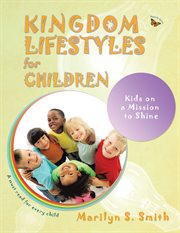 Kingdom lifestyles for children. Kingdom Lifestyles for Successful Living cover image