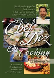 Chef dez on cooking, volume 1 cover image