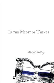 In the midst of things cover image