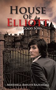House of elliott. The Good Son cover image