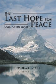 The last hope for peace. Quest of the Elders cover image