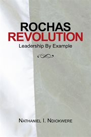 Rochas revolution. Leadership by Example cover image