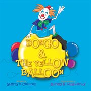 Bongo & the yellow balloon cover image